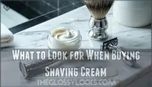 what to look for when buying shaving cream