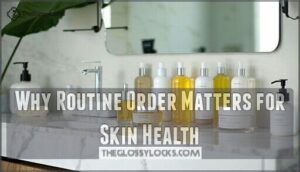 why routine order matters for skin health