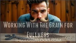 working with the grain for fullness