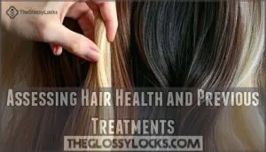 assessing hair health and previous treatments