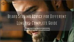 beard styling advice for different lengths