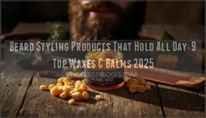 beard styling products that hold all day