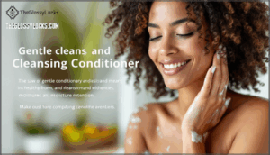 benefits of cleansing conditioner