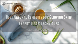 best natural remedies for glowing skin best natural remedies for glowing skin