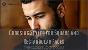 choosing styles for square and rectangular faces