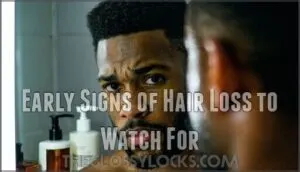early signs of hair loss to watch for