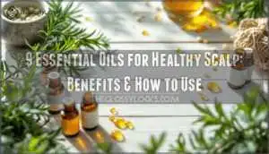 essential oils for healthy scalp
