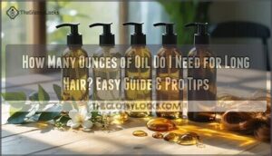 how many ounces of oil do i need for long hair how many ounces of oil do i need for long hair
