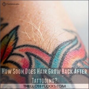 how soon does hair grow back after tattooing