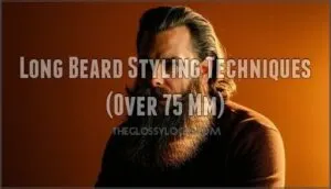 long beard styling techniques (over 75 mm)