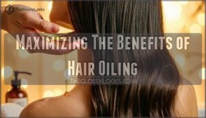 maximizing the benefits of hair oiling