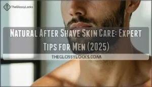 natural after shave skin care