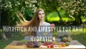 nutrition and lifestyle for hair hydration