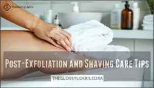 post-exfoliation and shaving care tips