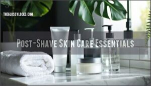 post-shave skin care essentials