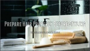 prepare hair properly before styling prepare hair properly before styling