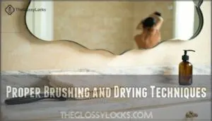 proper brushing and drying techniques