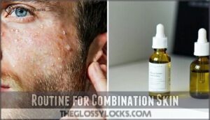 routine for combination skin routine for combination skin