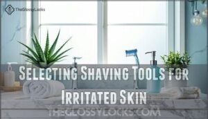 selecting shaving tools for irritated skin selecting shaving tools for irritated skin