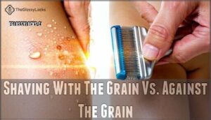 shaving with the grain vs. against the grain
