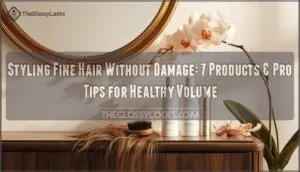 styling fine hair without damage