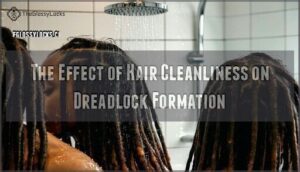 the effect of hair cleanliness on dreadlock formation