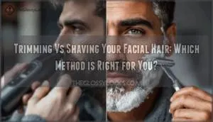 trimming vs shaving your facial hair