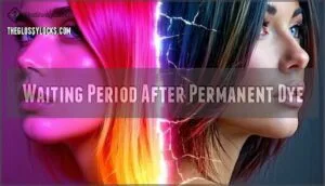 waiting period after permanent dye waiting period after permanent dye