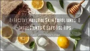 effective natural skin exfoliants