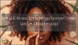 should 4c natural hair be brushed everyday should 4c natural hair be brushed everyday