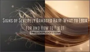 signs of severely damaged hair