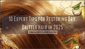 tips for restoring dry brittle hair