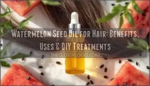 watermelon seed oil for hair watermelon seed oil for hair