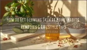 get glowing skin at home get glowing skin at home