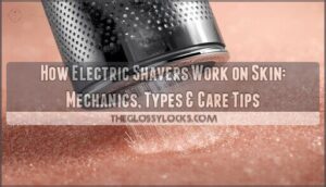 how electric shavers work on skin how electric shavers work on skin
