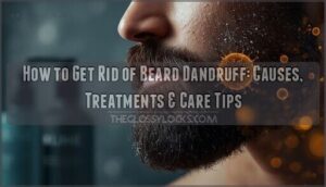 how to get rid of beard dandruff how to get rid of beard dandruff