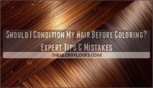 should i condition my hair before coloring should i condition my hair before coloring