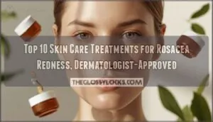 best skin care treatments for rosacea redness best skin care treatments for rosacea redness