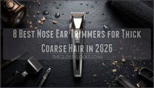 nose ear trimmers for thick coarse hair
