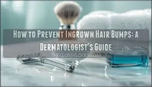 prevent ingrown hair bumps