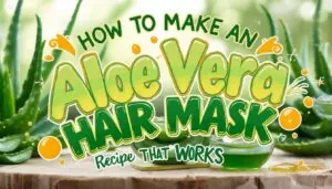 aloe vera hair mask recipe aloe vera hair mask recipe