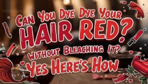 can i dye my hair red without bleaching it can i dye my hair red without bleaching it