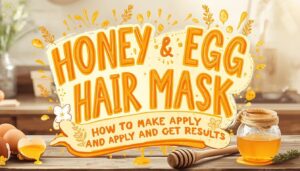 honey and egg hair mask