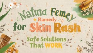 natural remedy for skin rash natural remedy for skin rash