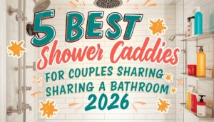 shower caddies for couples sharing a bathroom shower caddies for couples sharing a bathroom