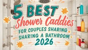 shower caddies for couples sharing a bathroom shower caddies for couples sharing a bathroom