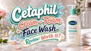 cetaphil cream to foam face wash review cetaphil cream to foam face wash review