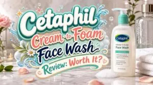 cetaphil cream to foam face wash review