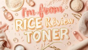 im from rice toner review im from rice toner review