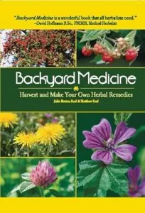 Backyard Medicine: Harvest and Make 0785829733